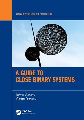 Guide to Close Binary Systems