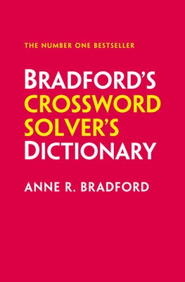 BradfordÂ’s Crossword SolverÂ’s Dictionary