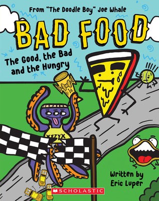 Good, the Bad and the Hungry (Bad Food 2)
