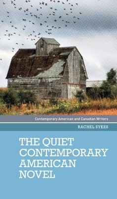 Quiet Contemporary American Novel