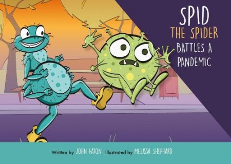 Spid the Spider Battles a Pandemic