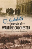 E. J. Rudsdale's Journals of Wartime Colchester