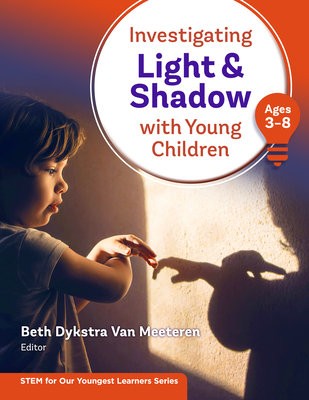 Investigating Light a Shadow With Young Children