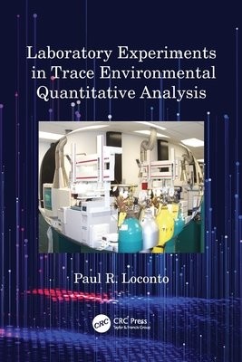 Laboratory Experiments in Trace Environmental Quantitative Analysis