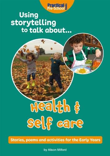 Using Storytelling To Talk About...Health a Self Care