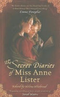 Secret Diaries Of Miss Anne Lister: Vol. 1