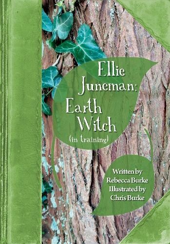 Ellie Juneman: Earth Witch (in training)