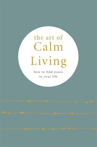 Art of Calm Living