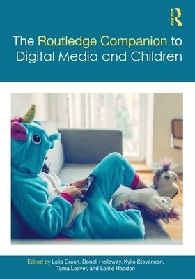 Routledge Companion to Digital Media and Children