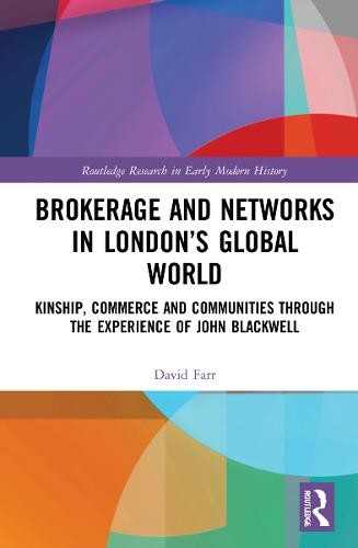 Brokerage and Networks in LondonÂ’s Global World
