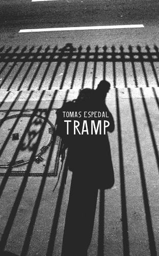 Tramp – Or the Art of Living a Wild and Poetic Life