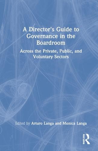 Director's Guide to Governance in the Boardroom