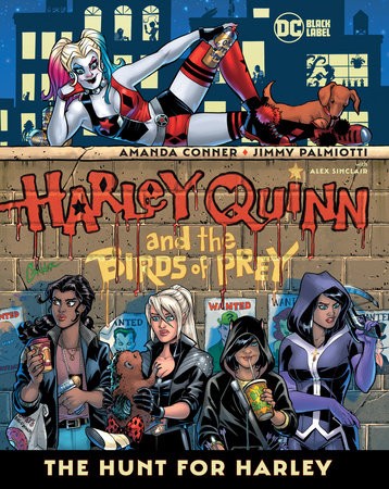 Harley Quinn a the Birds of Prey: The Hunt for Harley