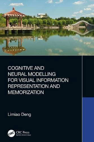 Cognitive and Neural Modelling for Visual Information Representation and Memorization