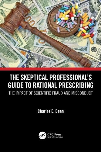 Skeptical Professional’s Guide to Rational Prescribing