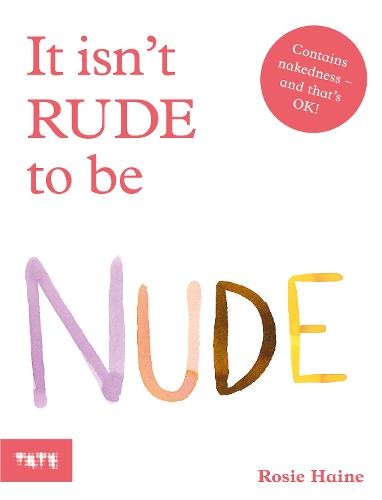 It Isn't Rude to Be Nude