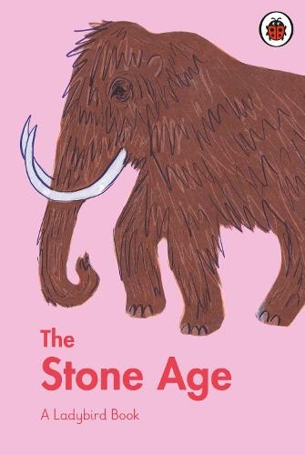 Ladybird Book: The Stone Age
