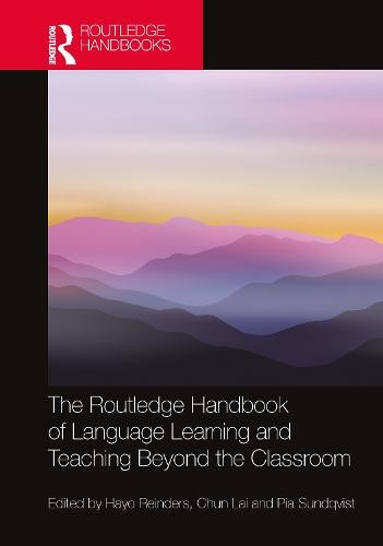 Routledge Handbook of Language Learning and Teaching Beyond the Classroom