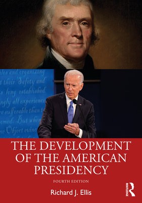 Development of the American Presidency
