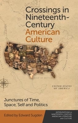 Crossings in Nineteenth-Century American Culture