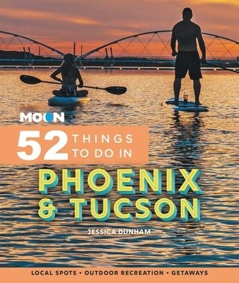 Moon 52 Things to Do in Phoenix a Tucson