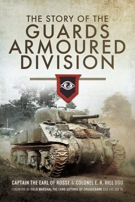 Story of the Guards Armoured Division