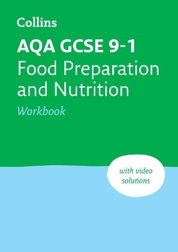 AQA GCSE 9-1 Food Preparation a Nutrition Workbook