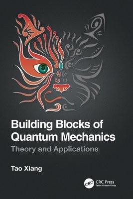 Building Blocks of Quantum Mechanics