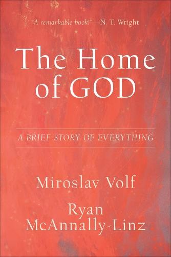 Home of God – A Brief Story of Everything