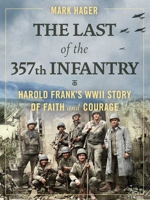 Last of the 357th Infantry