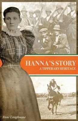 Hanna's Story: A Tipperary Heritage