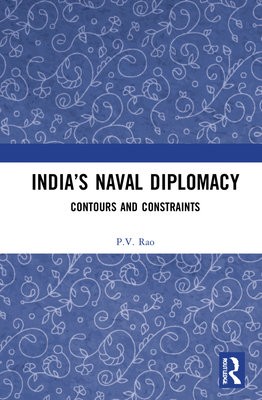 India’s Naval Diplomacy