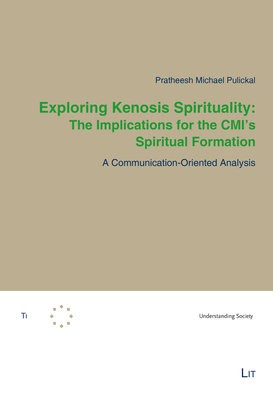 Exploring Kenosis Spirituality: The Implications for the CMI's Spiritual Formation
