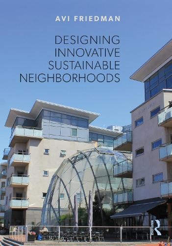 Designing Innovative Sustainable Neighborhoods
