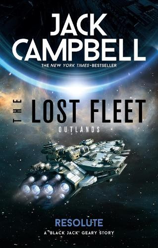 Lost Fleet: Outlands - Resolute