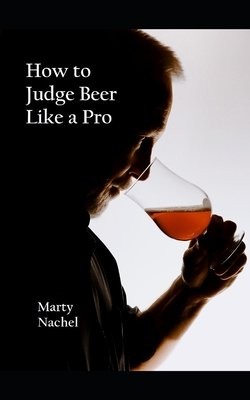 How to Judge Beer Like a Pro