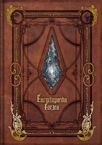 Encyclopaedia Eorzea -the World Of Final Fantasy Xiv-