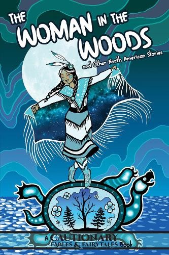 Woman in the Woods and Other North American Stories