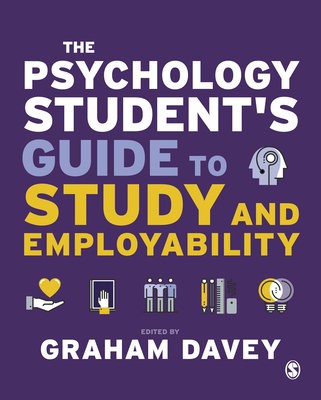 Psychology Student’s Guide to Study and Employability