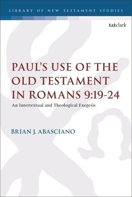 Paul’s Use of the Old Testament in Romans 9:19-24