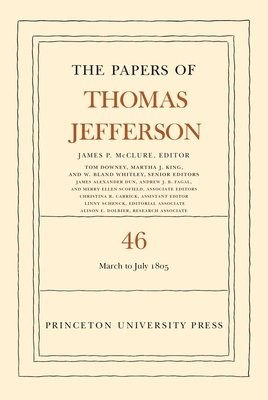 Papers of Thomas Jefferson, Volume 46