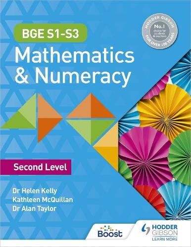 BGE S1–S3 Mathematics a Numeracy: Second Level
