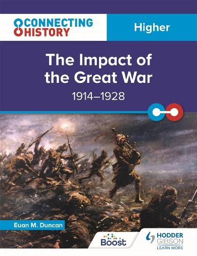 Connecting History: Higher The Impact of the Great War, 1914Â–1928