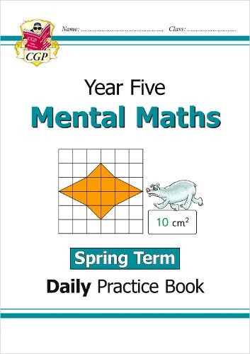 KS2 Mental Maths Year 5 Daily Practice Book: Spring Term