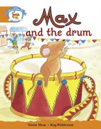 Literacy Edition Storyworlds Stage 4, Animal World, Max and the Drum