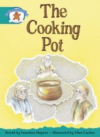 Literacy Edition Storyworlds Stage 6, Once Upon A Time World, The Cooking Pot
