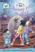 Literacy Edition Storyworlds Stage 9, Fantasy World, Journey into the Earth