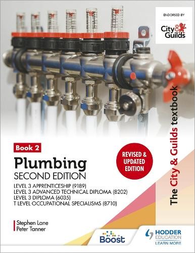 City a Guilds Textbook: Plumbing Book 2, Second Edition: For the Level 3 Apprenticeship (9189), Level 3 Advanced Technical Diploma (8202), Level 3 Dip