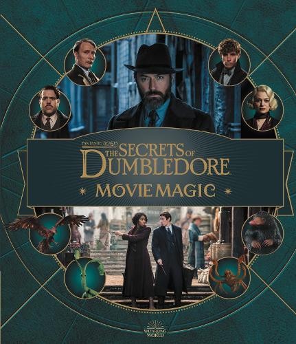 Fantastic Beasts Â– The Secrets of Dumbledore: Movie Magic