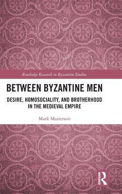 Between Byzantine Men